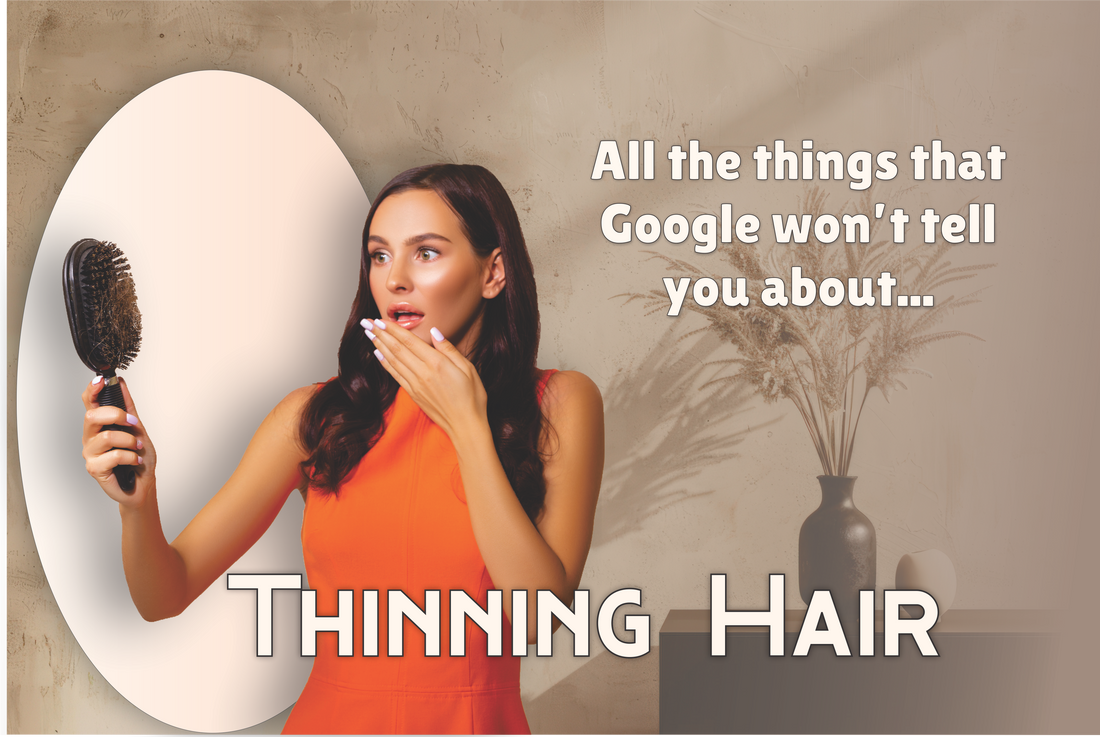 All of the things that Google won't tell you about hair thinning.